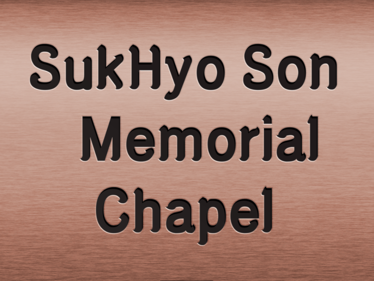 SukHyo Son Memorial Chapel